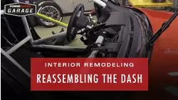 Interior Remodeling - Reassembling the Dash, Adding Racing Seats and Safety Gear!