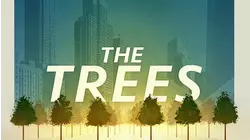 The Trees