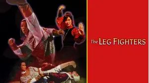 Leg Fighters aka Invincible Kung Fu Legs