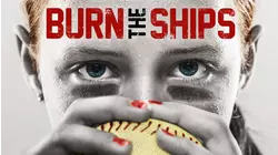 Burn The Ships