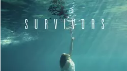 Survivors