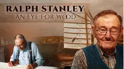 Ralph Stanley: An Eye for Wood