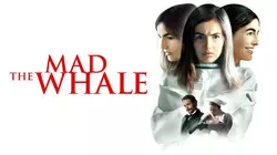 The Mad Whale