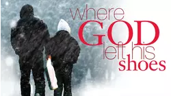 Where God Left His Shoes