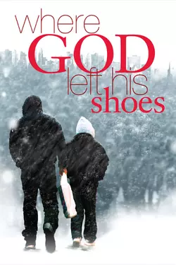 Where God Left His Shoes