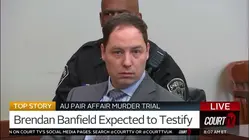 Brendan Banfield Expected to Testify in His Murder Trial
