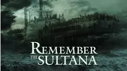 Remember the Sultana