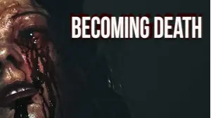 Becoming Death