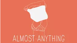 Almost Anything
