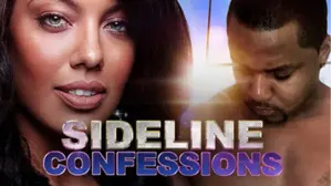 Sideline Confessions