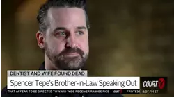 Spencer Tepe's Brother-in-Law Speaks Out on Murders