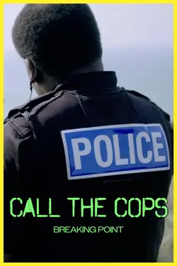 Call The Cops: Breaking Point