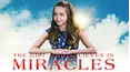 The Girl Who Believes In Miracles
