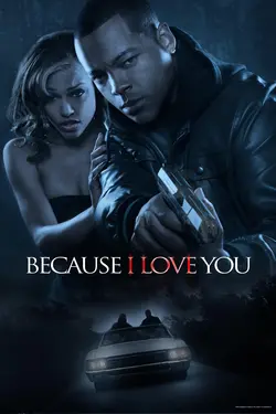 Because I Love You