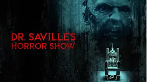 Dr. Saville's Horror Show