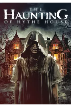 The Haunting of Hythe House