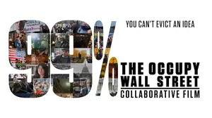 99%: The Occupy Wall Street Collaborative Film