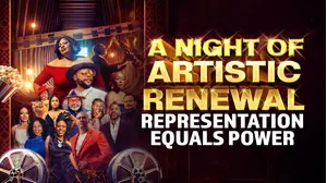 A Night of Artistic Renewal: Representation Equals Power