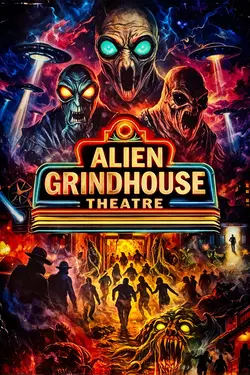 Alien Grindhouse Theatre