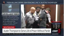 Teen Killing Spree Sentencing: Austin Thompson Learns His Fate