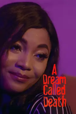 A Dream Called Death