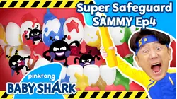 Super Safeguard SAMMY Ep4