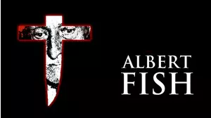Albert Fish: In Sin He Found Salvation