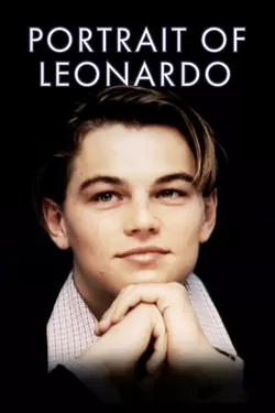 Portrait of Leonardo: The Kid Who Took Hollywood