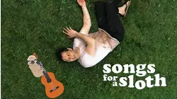 Songs for a Sloth