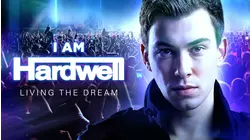 I Am Hardwell - Living the Dream