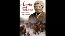 Harriet Tubman : They Called Her Moses
