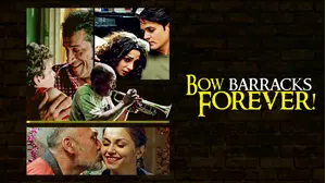 Bow Barracks Forever
