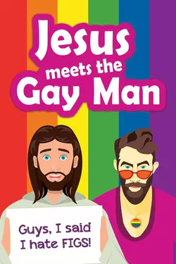 Jesus Meets The Gay Man