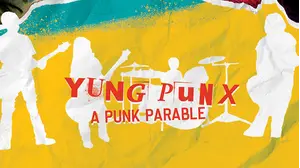 Yung Punx: A Punk Parable
