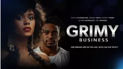 Grimy Business
