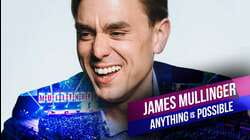 James Mullinger: Anything is Possible