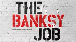 The Banksy Job