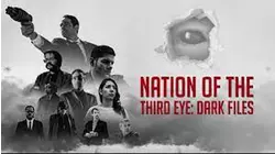 Nation of the Third Eye: Dark Files