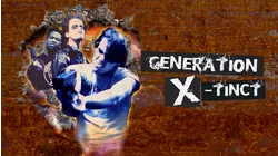 Generation X-tinct