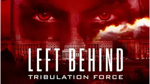 Left Behind II: Tribulation Force