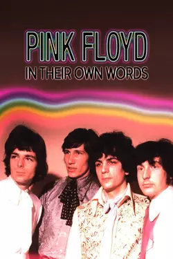 Pink Floyd: In Their Own Words