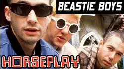 Beastie Boys - Horseplay: Unauthorized