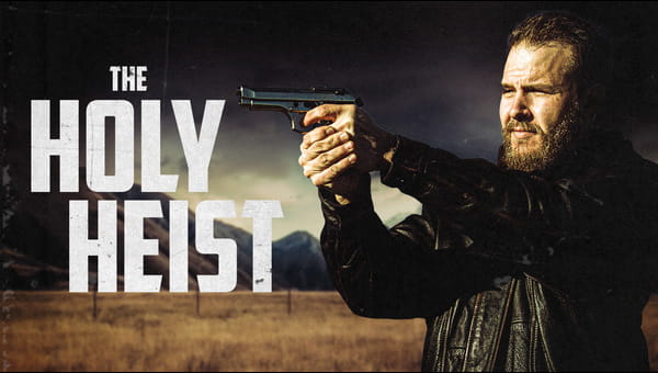 The Holy Heist on FREECABLE TV