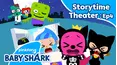 Pinkfong Storytime Theater