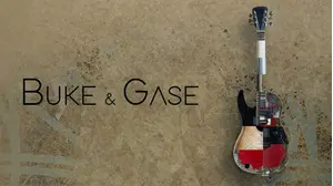 Buke & Gase