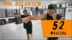 52 Masters: MUAY THAI WITH PHIL ASLAKSEN