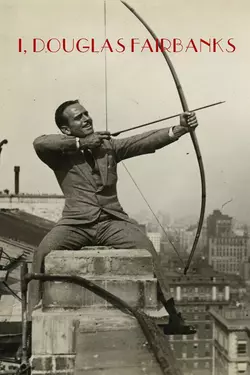 I, Douglas Fairbanks