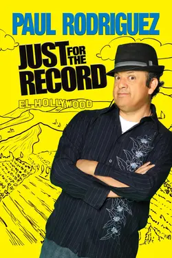 Paul Rodriguez: Just for the Record