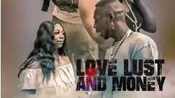Love Lust And Money