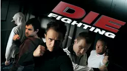 Die Fighting